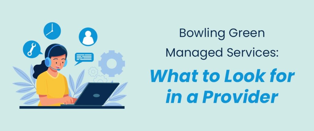 Bowling Green Managed Services