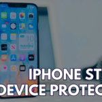 What Is iPhone Stolen Device Protection?